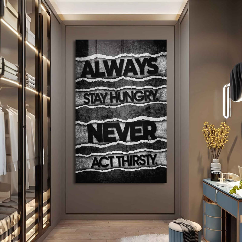 Always Stay Hungry Cam Tablo – Cam Tablo