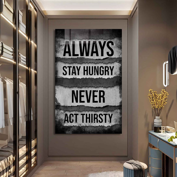 Always Stay Hungry Cam Tablo