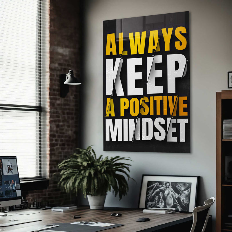 Always Keep A Positive Mindset Cam Tablo – Cam Tablo