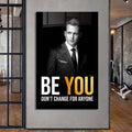 Be You Don't Change For Anyone Cam Tablo – Cam Tablo