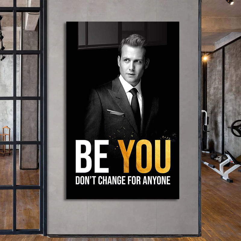 Be You Don't Change For Anyone Cam Tablo – Cam Tablo