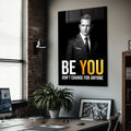 Be You Don't Change For Anyone Cam Tablo – Cam Tablo