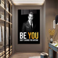 Be You Don't Change For Anyone Cam Tablo – Cam Tablo