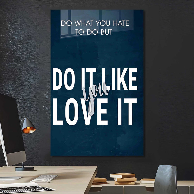 Do It Like You Love It Cam Tablo – Cam Tablo