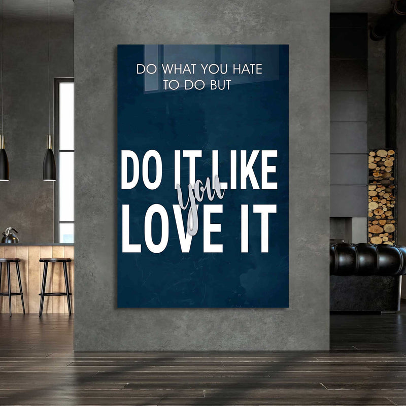 Do It Like You Love It Cam Tablo – Cam Tablo