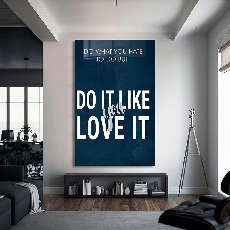 Do It Like You Love It Cam Tablo – Cam Tablo