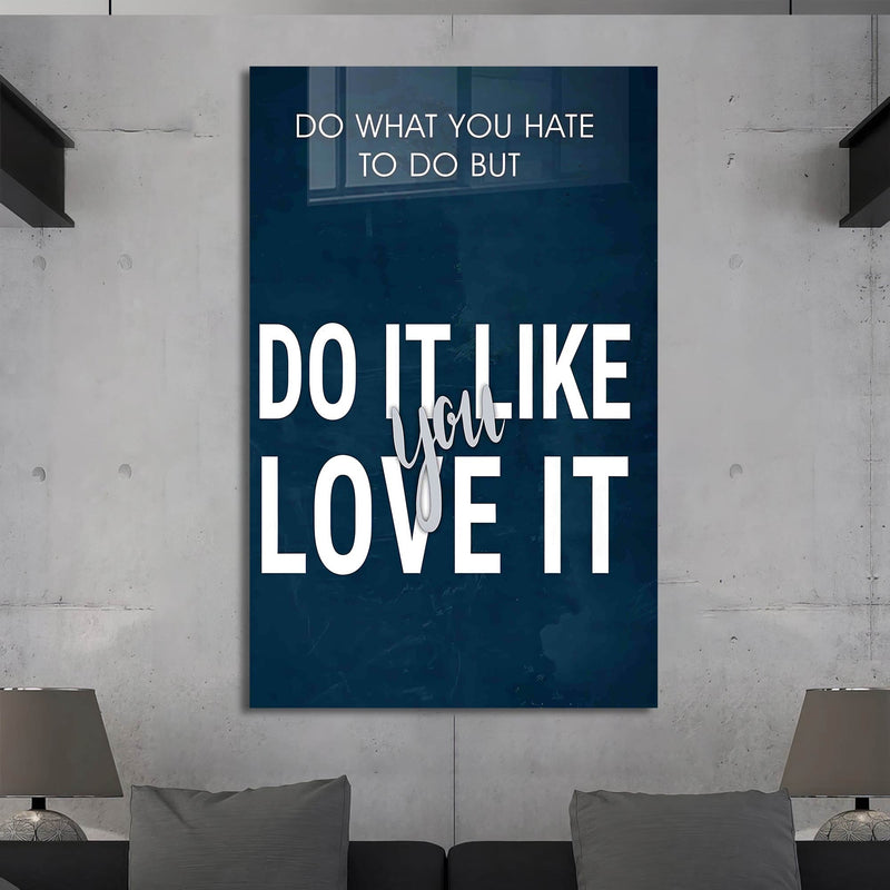 Do It Like You Love It Cam Tablo – Cam Tablo