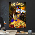 No Luck All Hustle Cam Tablo