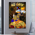 No Luck All Hustle Cam Tablo