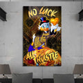 No Luck All Hustle Cam Tablo