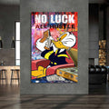 No Luck All Hustle Cam Tablo