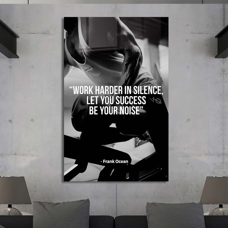 Work Harder In Silence Cam Tablo