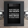 Never Lower Your Self-Worth Cam Tablo