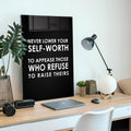 Never Lower Your Self-Worth Cam Tablo