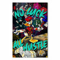 No Luck All Hustle Cam Tablo