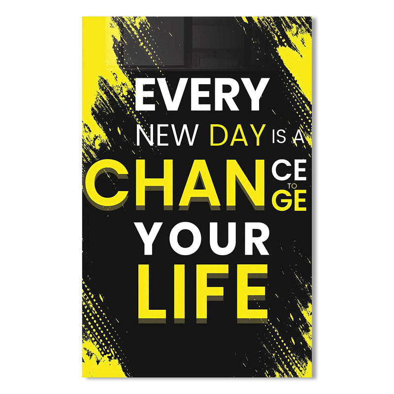 Every New Day Is A Chance Cam Tablo – Cam Tablo