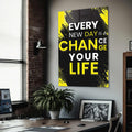 Every New Day Is A Chance Cam Tablo – Cam Tablo