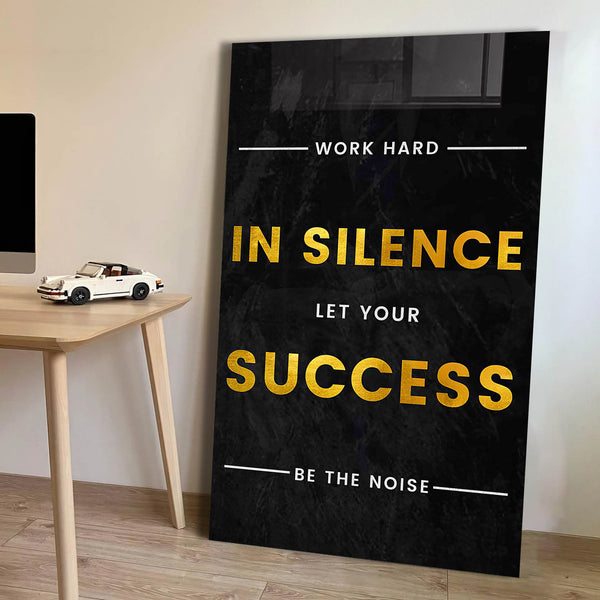 Work Hard In Silence Cam Tablo