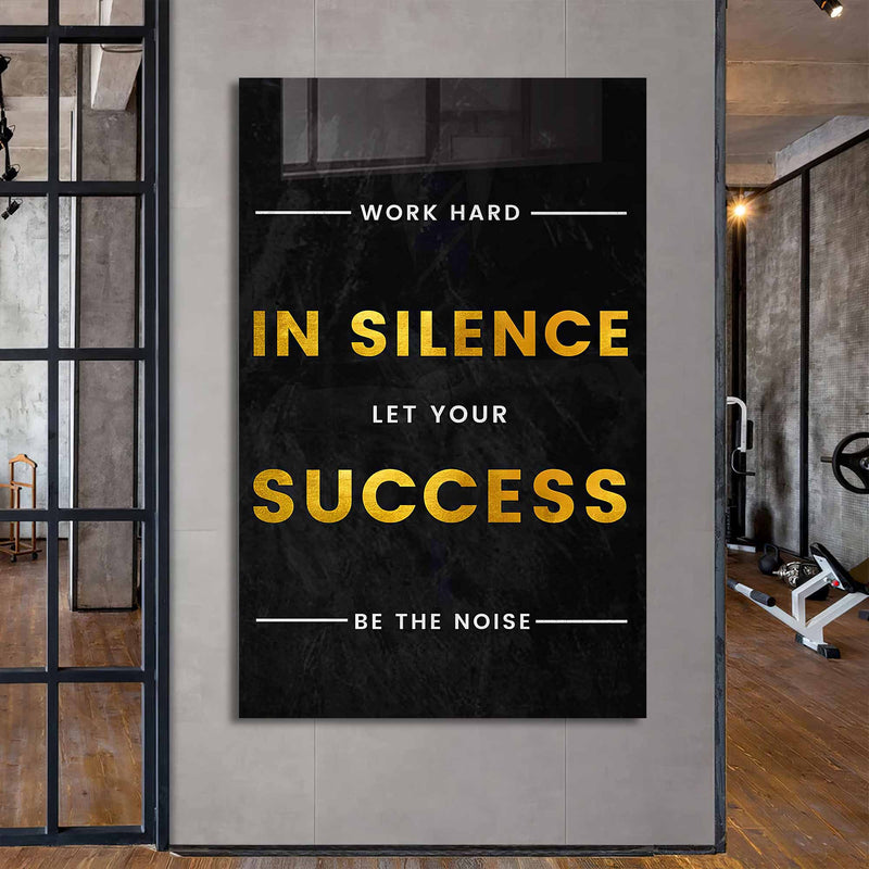 Work Hard In Silence Cam Tablo